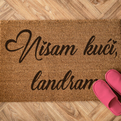 Otirač „Nisam kući, landram“